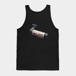 Dont Panic - look under the sink Tank Top